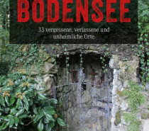 Dark-Tourism-Guide für den Bodensee Dark-Tourism-Guide für den Bodensee