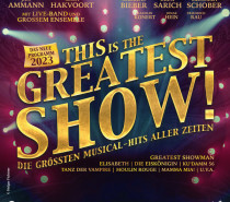 Festspielhaus  Bregenz: „THIS is the GREATEST SHOW!“
