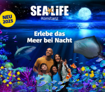 SEA LIFE Konstanz – Ab 14. Juni wieder geöffnet: Erlebe das Meer bei Nacht